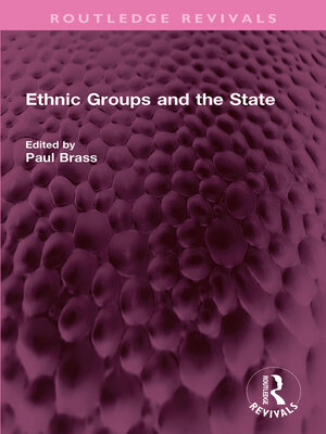 cover image of Ethnic Groups and the State